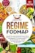 Régime FODMAP: 111 recettes...