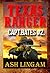 Texas Ranger 2 by Ash Lingam
