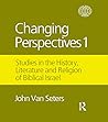 Changing Perspectives 1: Studies in the History, Literature and Religion of Biblical Israel (Copenhagen International Seminar)