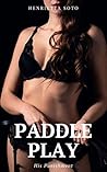 Paddle Play: His ...