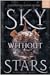 Sky Without Stars (System Divine, #1)