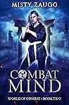 Combat Mind (World of Combat Dystopia #2)
