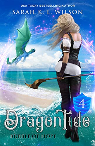 Bubbles of Hope (Dragon Tide, #4)