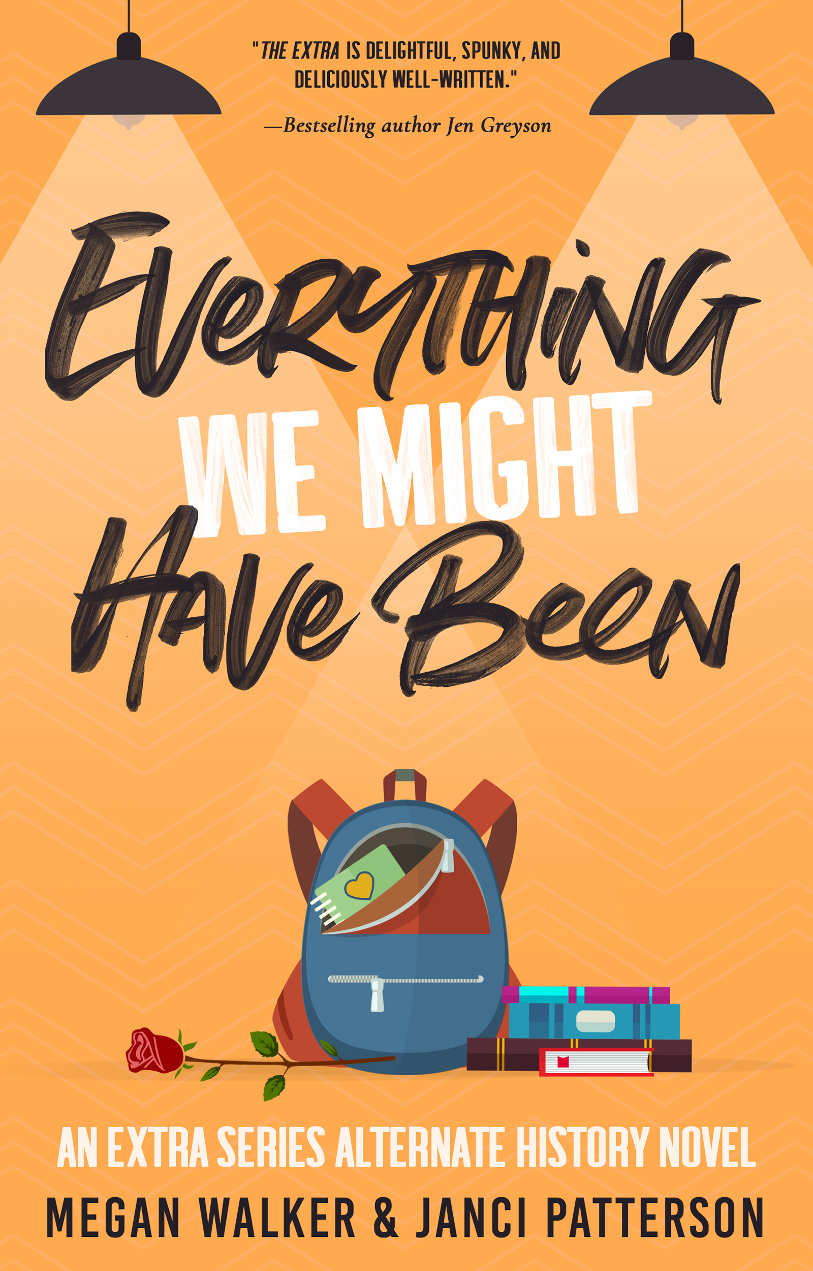 Everything We Might Have Been (The Extra Series)