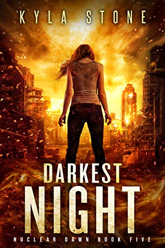 Darkest Night (Nuclear Dawn, #5)