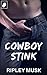 Cowboy Stink: Western Gay E...
