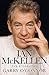 Ian McKellen: The Biography