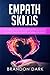 Empath Skills: A Beginner’s...