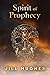 Spirit of Prophecy (The Psy...