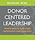 Donor-Centered Leadership by Penelope Burk