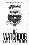 The Watchdog and Other Stories