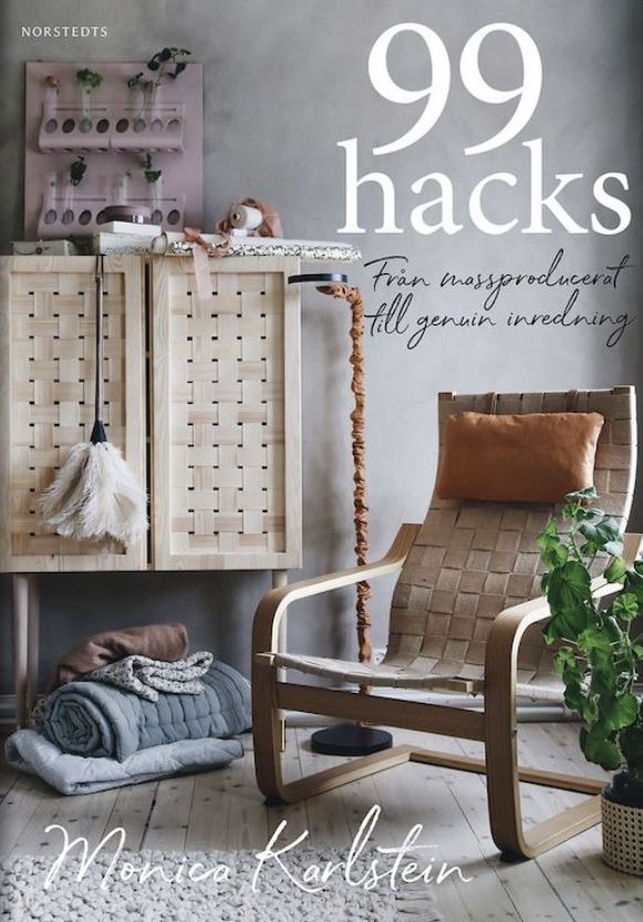 99 hacks : från massproducerat till genuin inredning (Hardcover)