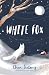White Fox (The White Fox, #1)