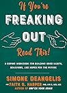 If You're Freaking Out, Read This by Simone DeAngelis