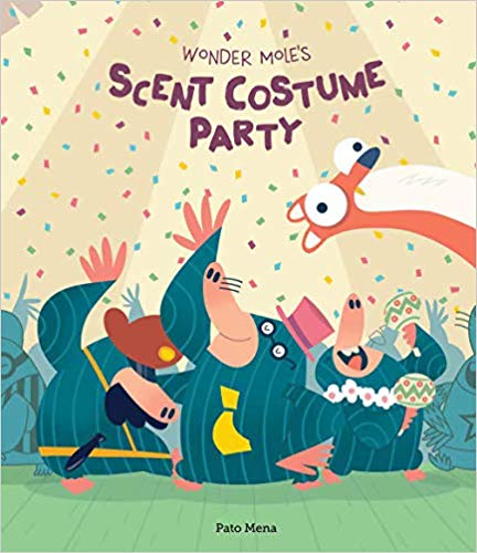 Wonder Mole's Scent Costume Party (Hardcover)