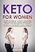 Keto for Women: The Ultimat...