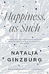 Happiness, as Such