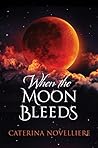 When The Moon Bleeds