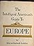Intelligent American's Guide to Europe