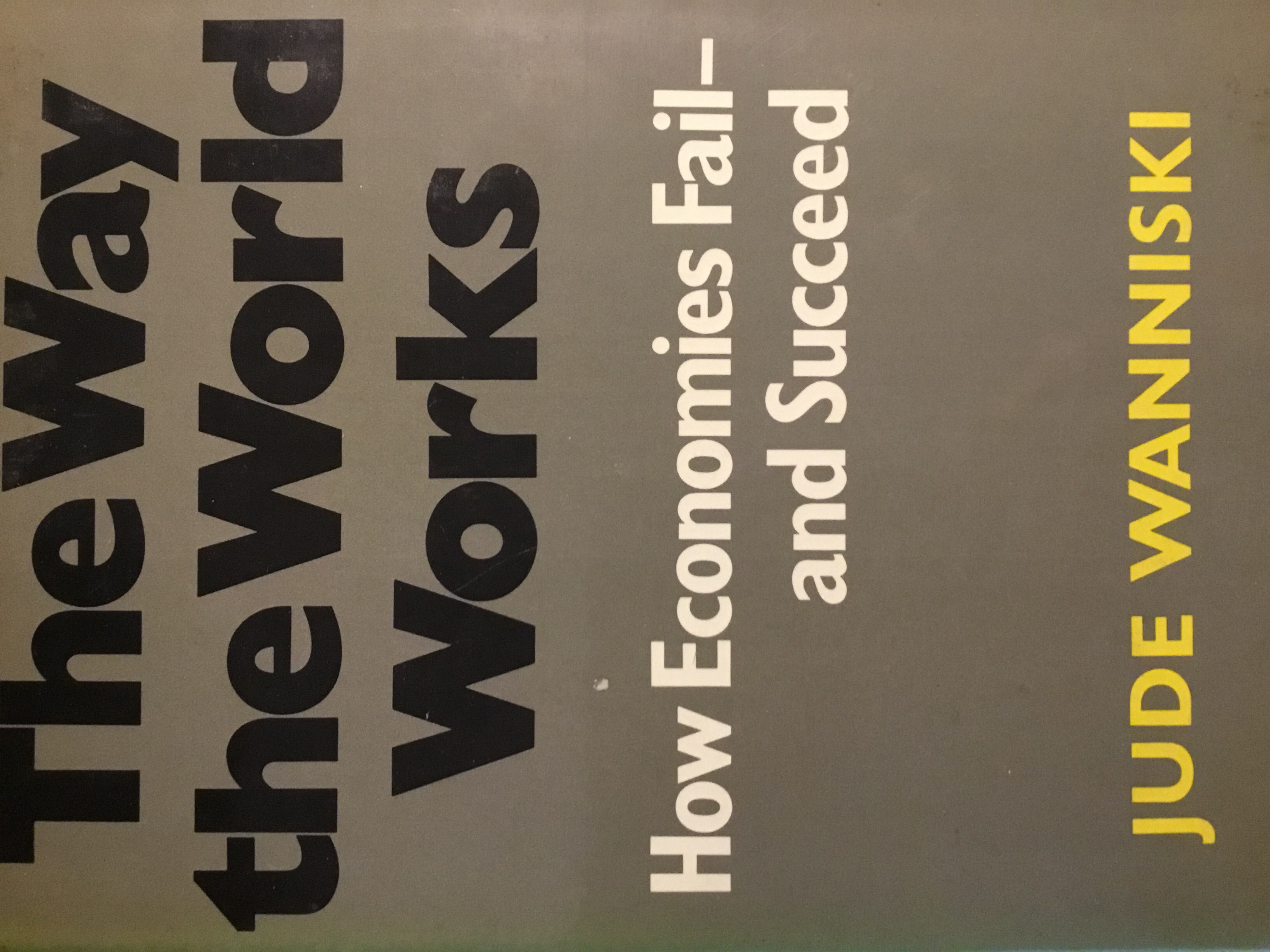 The Way the World Works (Paperback)