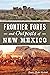 Frontier Forts and Outposts...