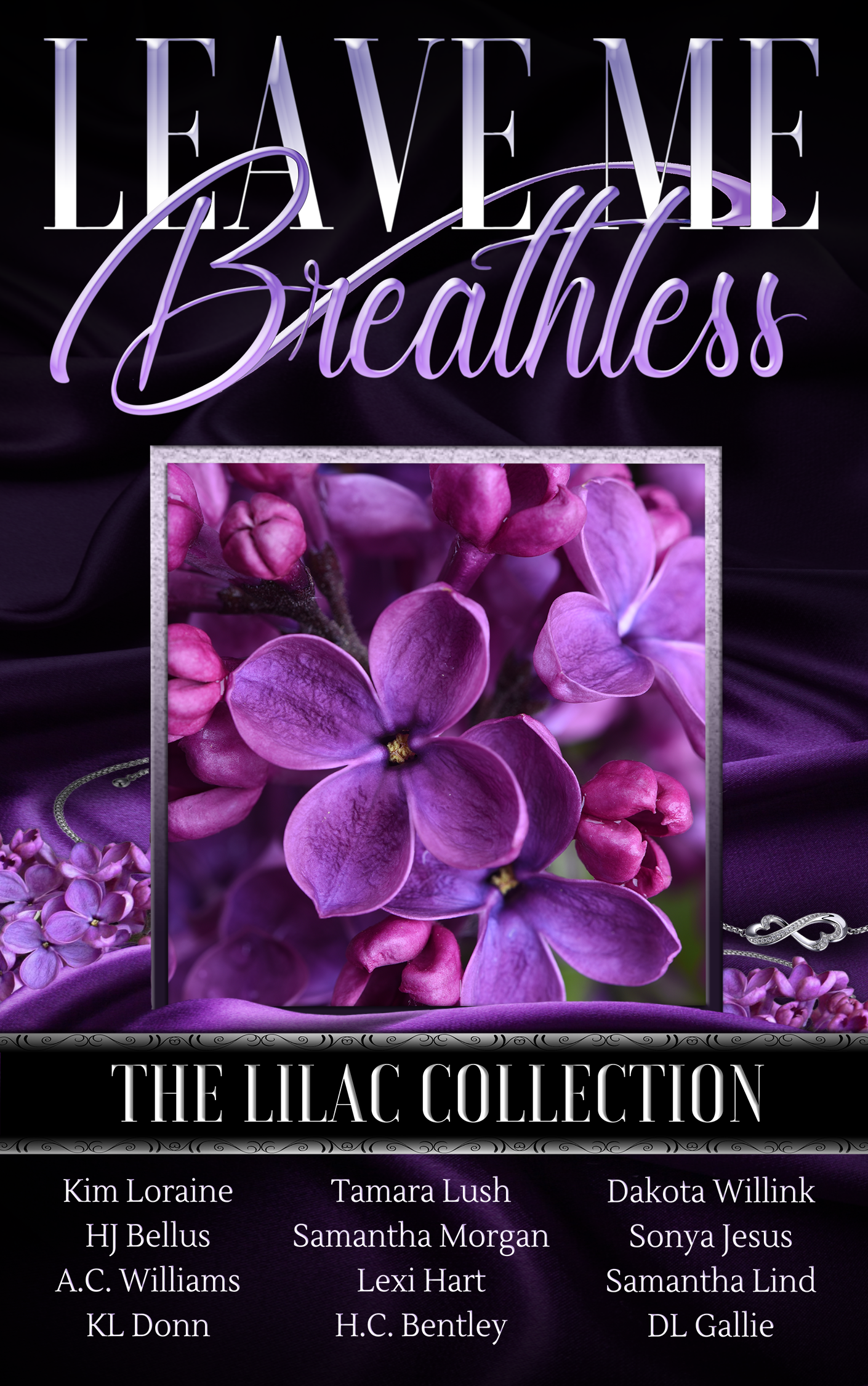 Leave Me Breathless: The Lilac Collection (Kindle Edition)