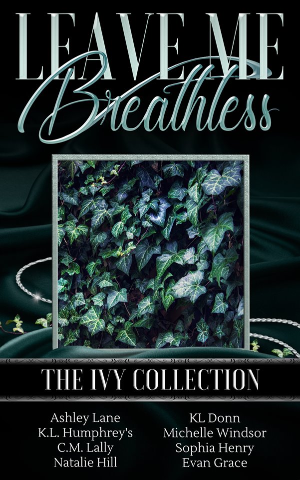 Leave Me Breathless: The Ivy Collection (Unknown Binding)