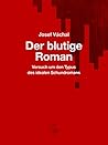 Der blutige Roman...