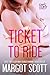 Ticket to Ride (Good Touch, Bad Touch #10)