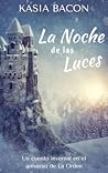 La Noche de las Luces by Kasia Bacon