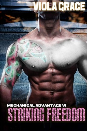 Striking Freedom (Mechanical Advantage, #6)