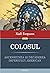 Colosul: ascensiunea și dec...