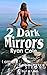 2 Dark Mirrors