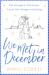 We Met in December by Rosie Curtis We Met in December by Rosie Curtis