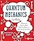 Quantum Mechanics for Kids:...