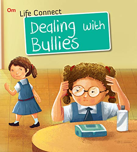 Dealing with Bullies : Life Connect (Life Connect Series)