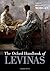 The Oxford Handbook of Levinas by Michael L. Morgan