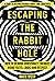 Escaping the Rabbit Hole: H...