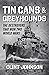 Tin Cans and Greyhounds: The Destroyers that Won Two World Wars
