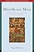 Mind Seeing Mind: Mahamudra and the Geluk Tradition of Tibetan Buddhism (Studies in Indian and Tibetan Buddhism)