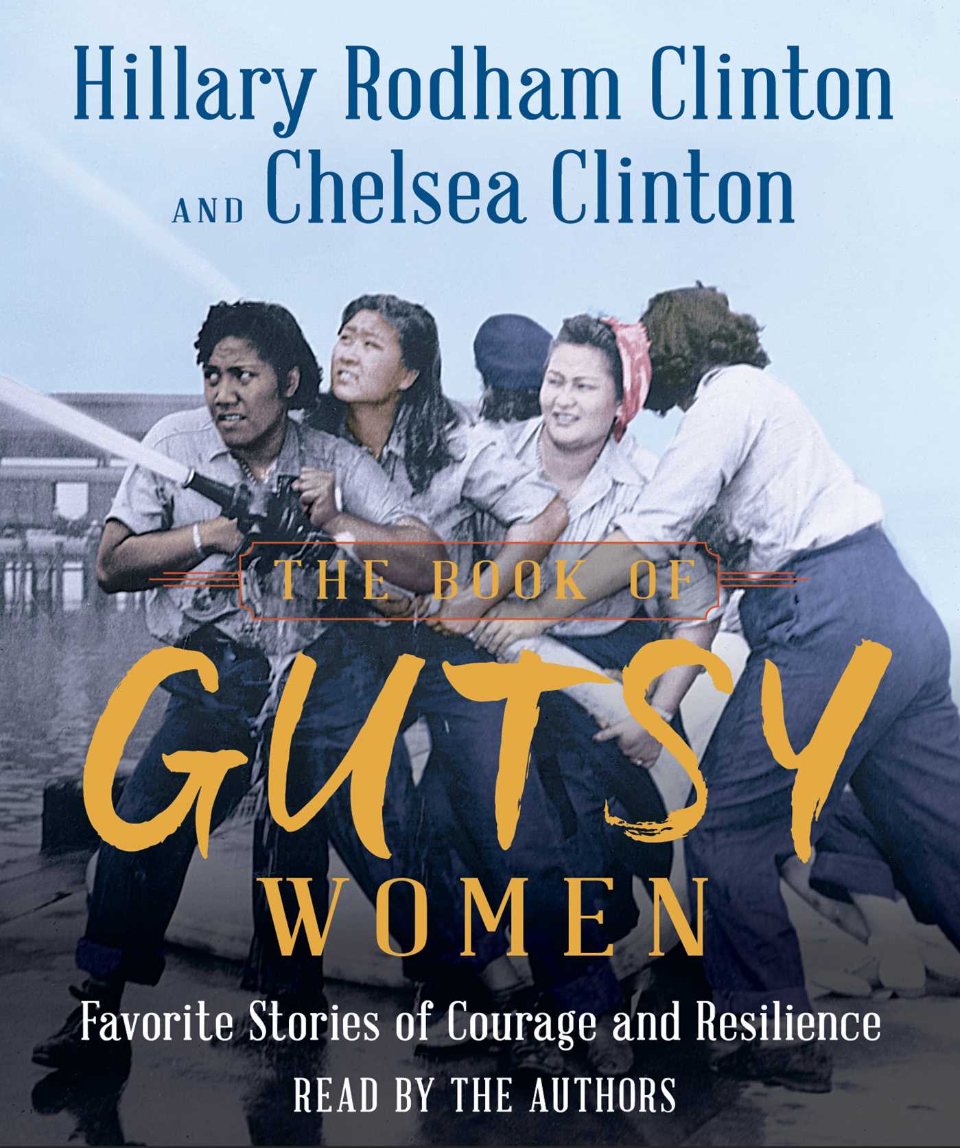 The Book of Gutsy Women: Favorite Stories of Courage and Resilience (Audio CD)