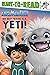 My Best Friend Is a Yeti!: ...