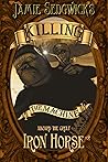 Killing the Machine (Aboard the Great Iron Horse, #2)