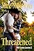 Threatened (Hill Country La...