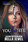 You for Her by Bella Jewel
