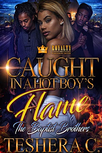 Caught In A Hot Boy's Flame: The Baptist Brothers (Kindle Edition)