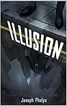 Illusion (The Blacklight Chronicles #1)