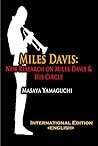 Miles Davis: New Research on Miles Davis & His Circle (International Edition: English)