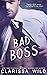 Bad Boss (Unprofessional Bad Boys, #2)