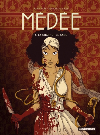La chair et le sang (Médée, #4)